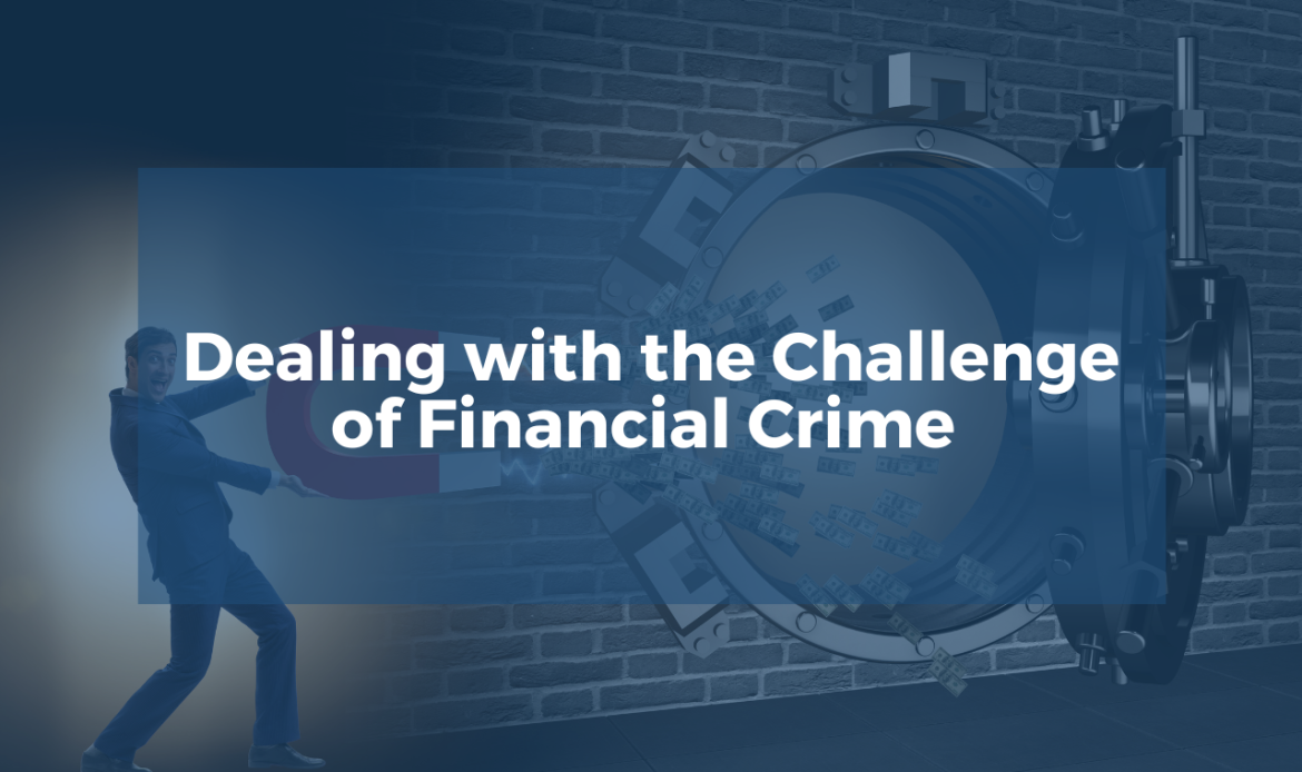 Dealing with Financial Crime