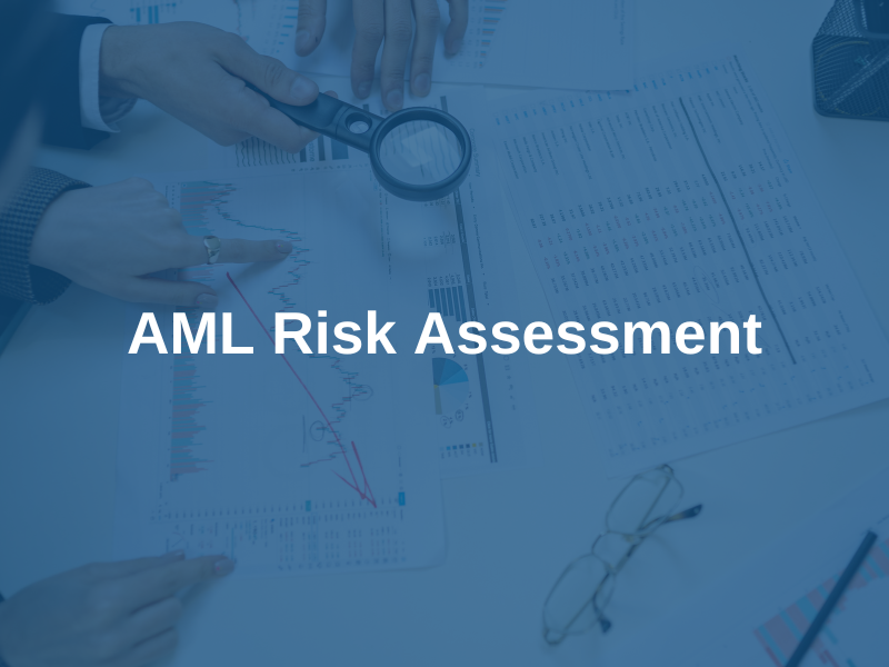AML Risk Assessment - The Association of Governance, Risk and ...